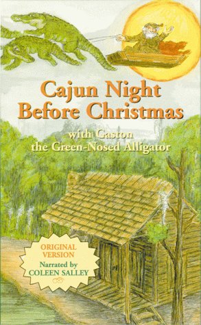 Book cover for Cajun Night Before Christmas/Gaston the Green-Nosed Alligator Audiocassette