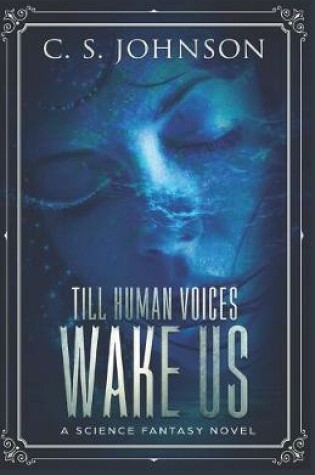 Cover of Till Human Voices Wake Us