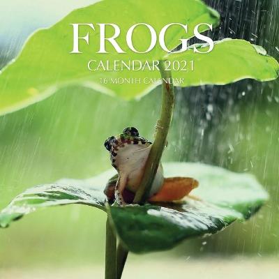 Book cover for Frogs Calendar 2021