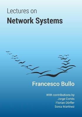 Book cover for Lectures on Network Systems