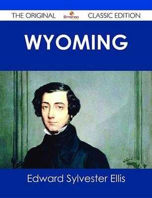 Book cover for Wyoming - The Original Classic Edition