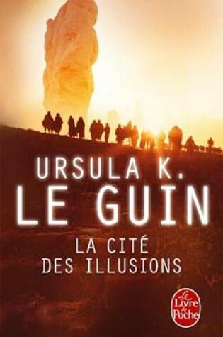 Cover of La Cite Des Illusions (Le Cycle de Hain, Tome 3)