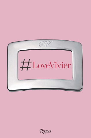 Cover of Roger Vivier: La Vie en Vivier