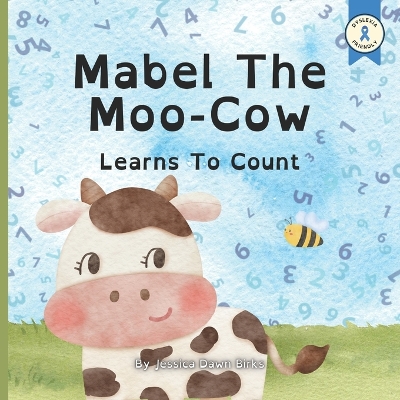 Cover of MABEL THE MOO COW LEARNS TO COUNT - Story book for children and toddlers aged 2-3