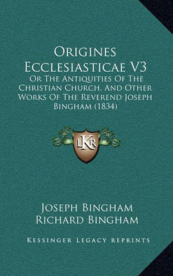 Book cover for Origines Ecclesiasticae V3