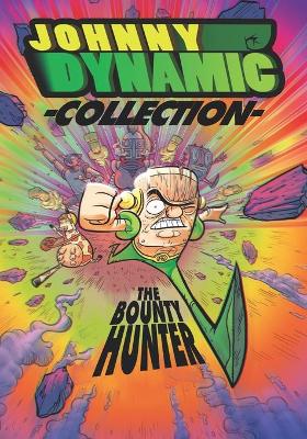 Book cover for Johnny Dynamic - The Bounty Hunter