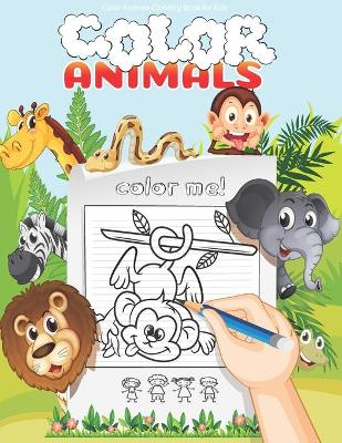 Book cover for Color Animals Coloring Book for kids