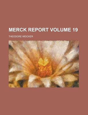 Book cover for Merck Report Volume 19