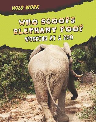 Book cover for Who Scoops Elephant Poo?
