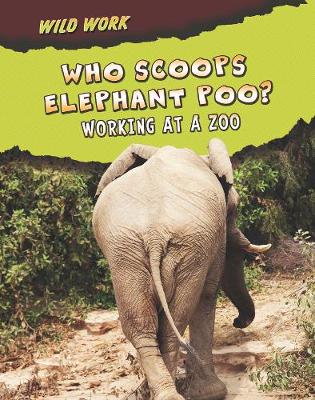 Cover of Who Scoops Elephant Poo?