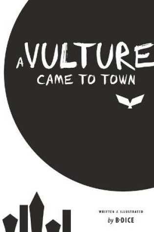 Cover of A Vulture Came to Town