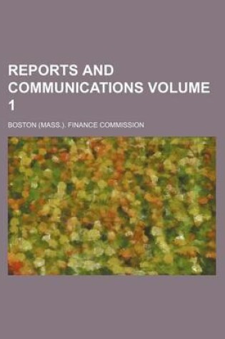 Cover of Reports and Communications Volume 1