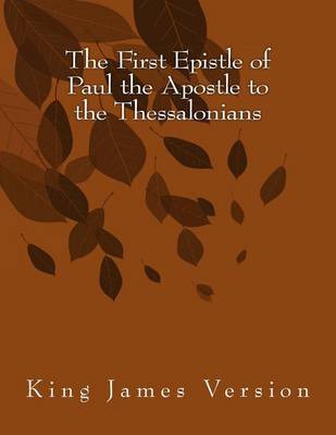 Cover of The First Epistle of Paul the Apostle to the Thessalonians