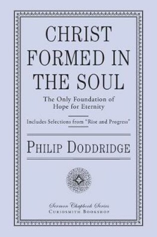 Cover of Christ Formed in the Soul