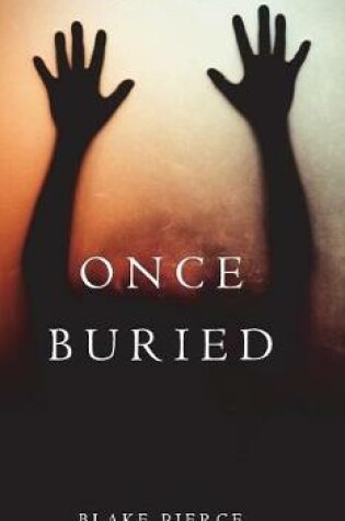 Cover of Once Buried (A Riley Paige Mystery-Book 11)