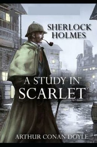 Cover of A Study in Scarlet (Sherlock Holmes series Book 1) illustrated