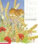 Book cover for Baker Alan : Two Tiny Mice (Hbk)