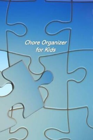Cover of Chore Organizer for Kids