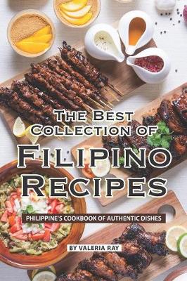 Book cover for The Best Collection of Filipino Recipes