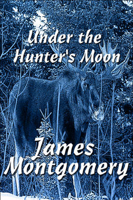 Book cover for Under the Hunter's Moon