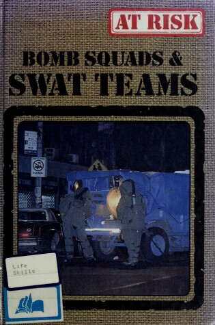 Cover of Bomb Squads and Swat Team