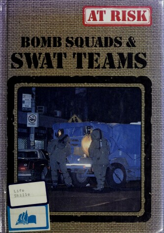 Cover of Bomb Squads and Swat Team