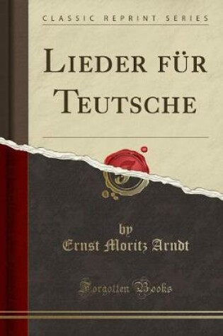 Cover of Lieder Für Teutsche (Classic Reprint)