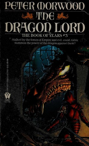 Cover of Morwood Peter : Book of Years 3: the Dragon Lord