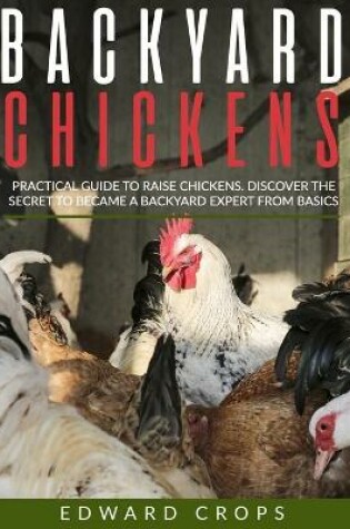 Cover of backyard chickens