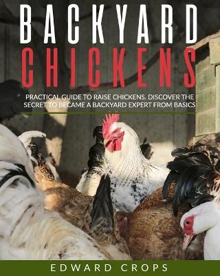 Cover of backyard chickens