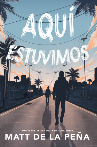 Cover of Aquí estuvimos / We Were Here