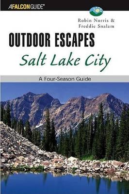 Cover of Outdoor Escapes Salt Lake City