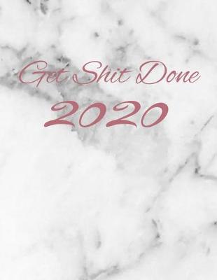 Book cover for Get Shit Done 2020