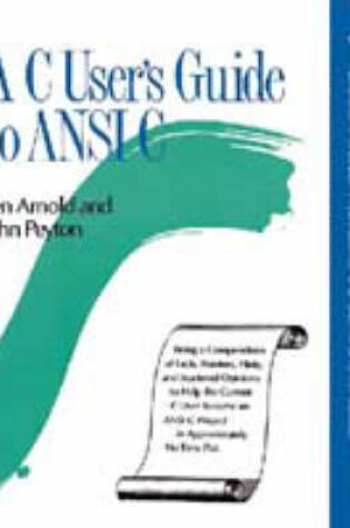 Cover of A C User's Guide to ANSI C