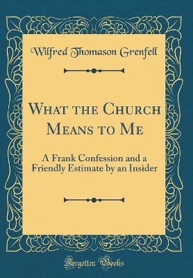 Book cover for What the Church Means to Me