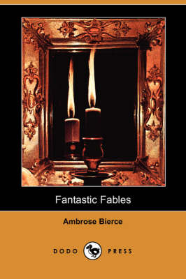 Book cover for Fantastic Fables (Dodo Press)