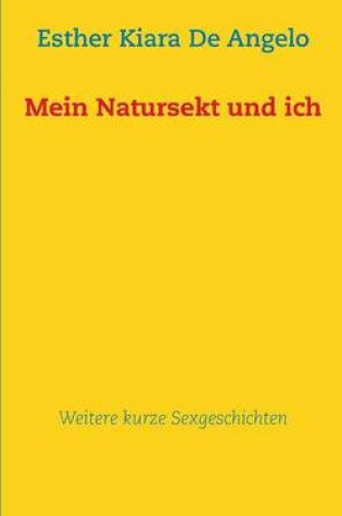 Cover of Mein Natursekt und ich