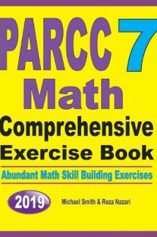 Cover of PARCC 7 Math Comprehensive Exercise Book