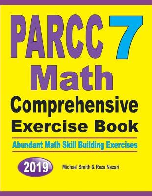 Book cover for PARCC 7 Math Comprehensive Exercise Book