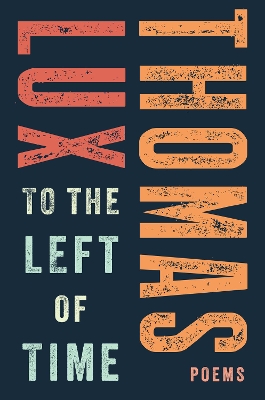 Book cover for To the Left of Time