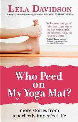 Book cover for Who Peed on My Yoga Mat?