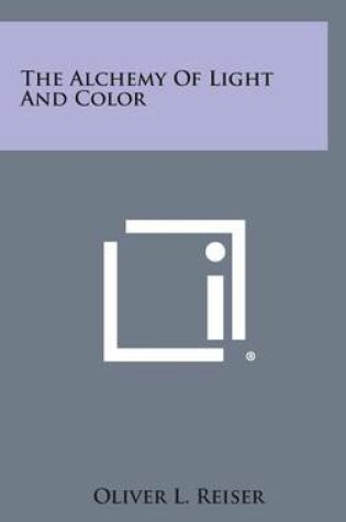 Cover of The Alchemy of Light and Color