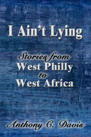 Cover of I Ain't Lying