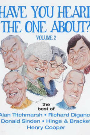 Cover of Have You Heard the One About....