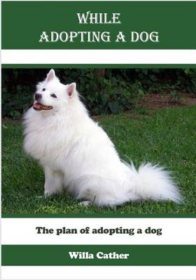 Book cover for While Adopting a Dog