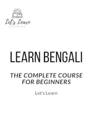 Cover of Let's Learn - Learn Bengali