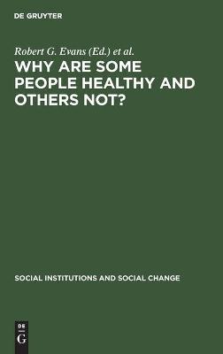 Cover of Why Are Some People Healthy and Others Not?