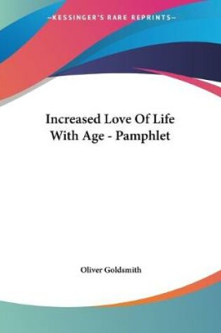 Cover of Increased Love Of Life With Age - Pamphlet