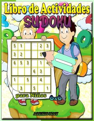 Cover of Libro de actividades Sudoku para niños 6X6