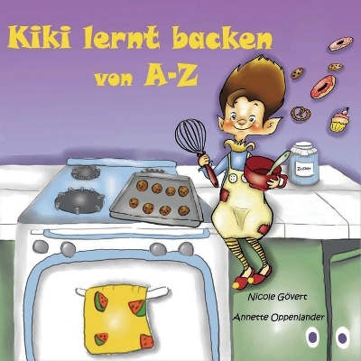 Book cover for Kiki lernt backen von A-Z